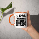 36th Anniversary Square Root of 1296 Years Mrs Always Right - 11oz Accent Mug Orange