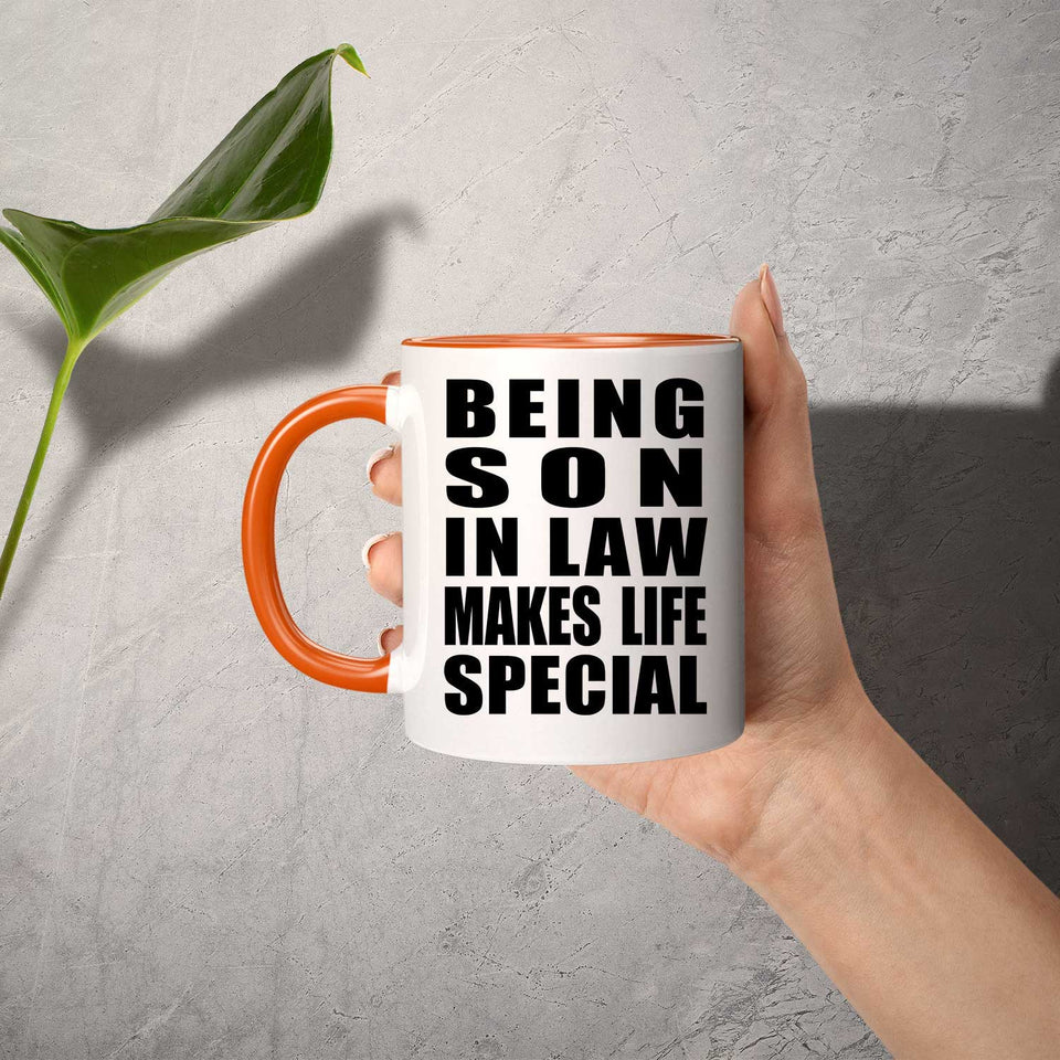 Being Son In Law Makes Life Special - 11oz Accent Mug Orange