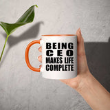 Being CEO Makes Life Complete - 11oz Accent Mug Orange