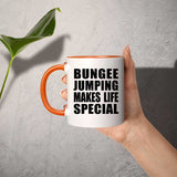 Bungee Jumping Makes Life Special - 11oz Accent Mug Orange