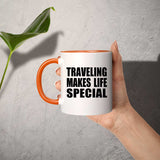 Traveling Makes Life Special - 11oz Accent Mug Orange