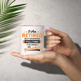 I Am Retired, But Working Full Time To Spoil My Grandkids - 11oz Accent Mug Pink