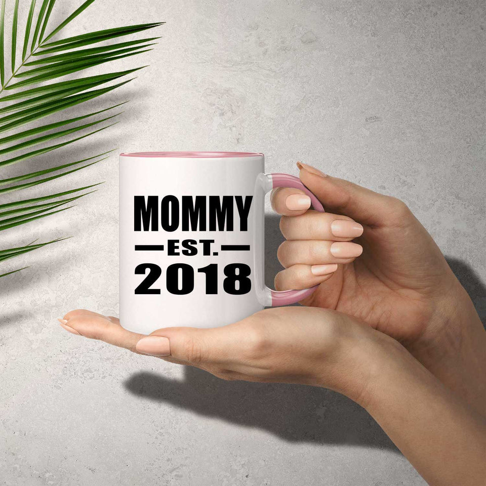 Mommy Established EST. 2018 - 11oz Accent Mug Pink