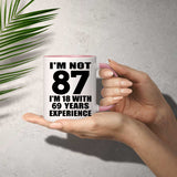 87th Birthday I'm Not 87 I'm 18 With 69 Years Experience - 11oz Accent Mug Pink