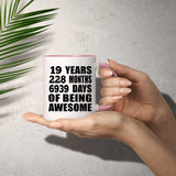 19th Birthday 19 Years 228 Months 6939 Days Of Awesome - 11oz Accent Mug Pink