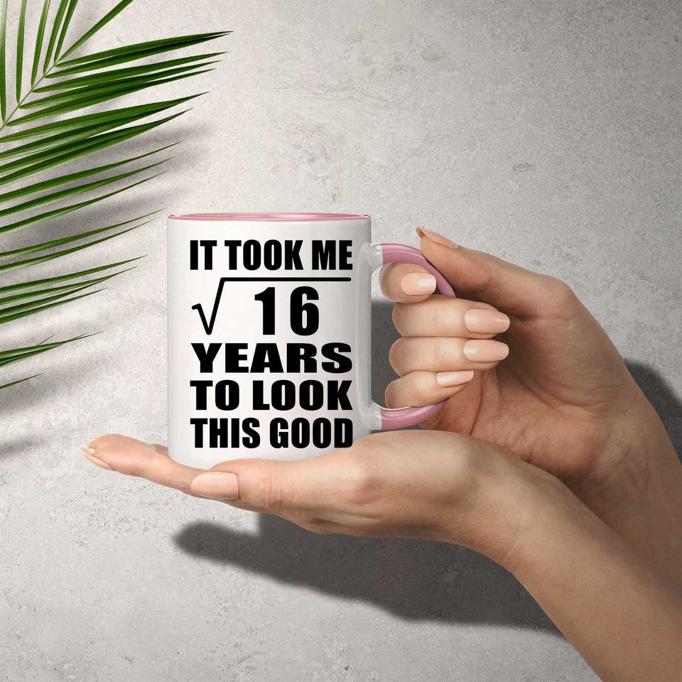 4th Birthday Took Square Root of 16 Years To Look Good - 11oz Accent Mug Pink