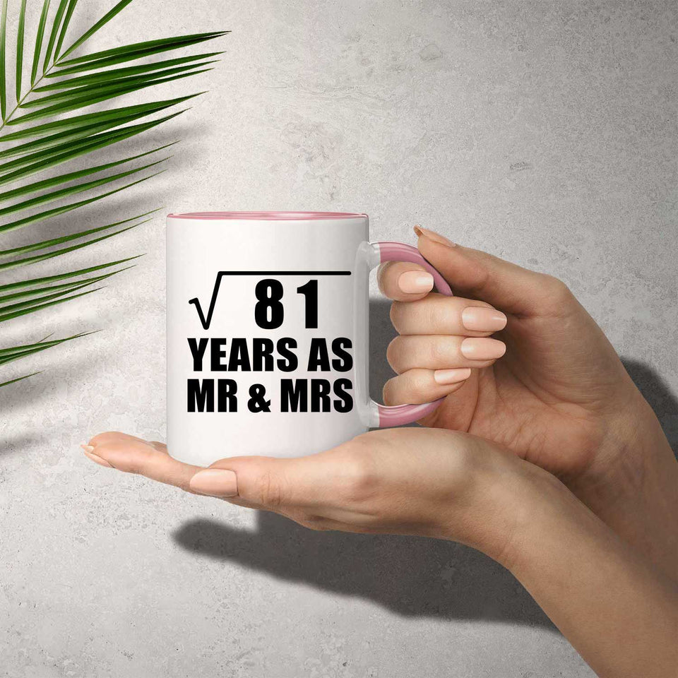 9th Anniversary Square Root of 81 Years As Mr & Mrs - 11oz Accent Mug Pink