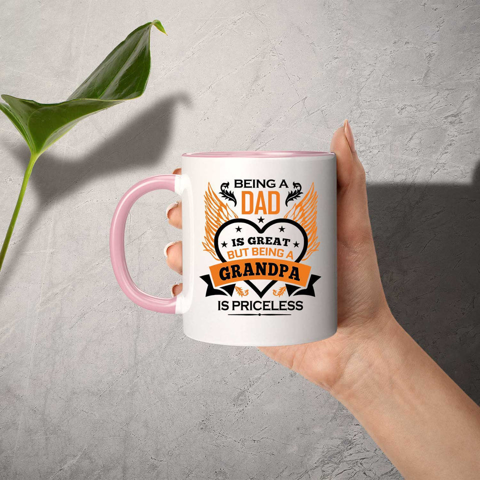 Being A Dad Is Great But Being A Grandpa is Priceless - 11oz Accent Mug Pink