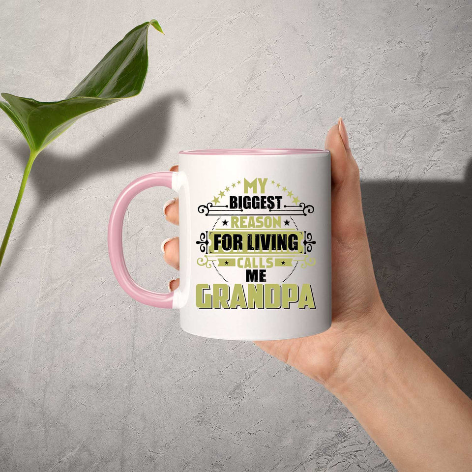 My Biggest Reason For Living Calls Me Grandpa - 11oz Accent Mug Pink