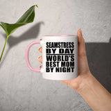 Seamstress By Day World's Best Mom By Night - 11oz Accent Mug Pink