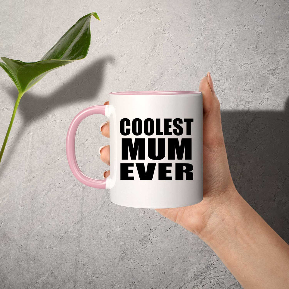 Coolest Mum Ever - 11oz Accent Mug Pink