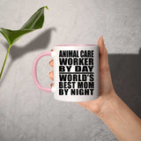 Animal Care Worker By Day World's Best Mom By Night - 11oz Accent Mug Pink