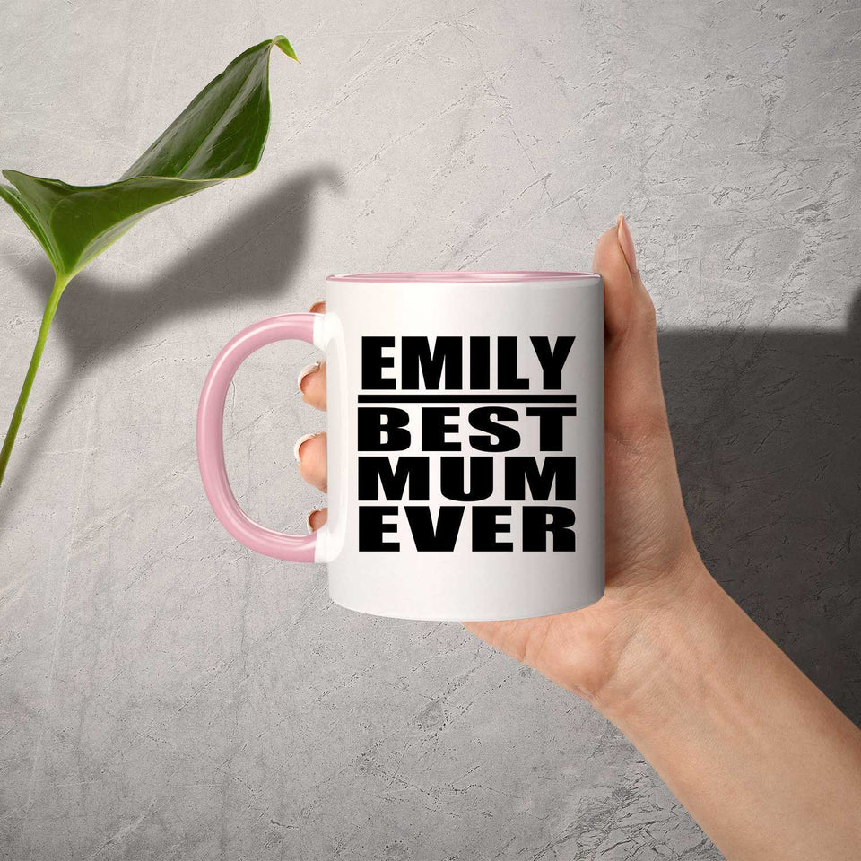 Emily Best Mum Ever - 11oz Accent Mug Pink