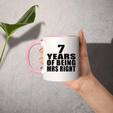 7th Anniversary 7 Years Of Being Mrs Right - 11oz Accent Mug Pink