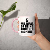 5th Anniversary 5 Years Of Being Mrs Perfect - 11oz Accent Mug Pink