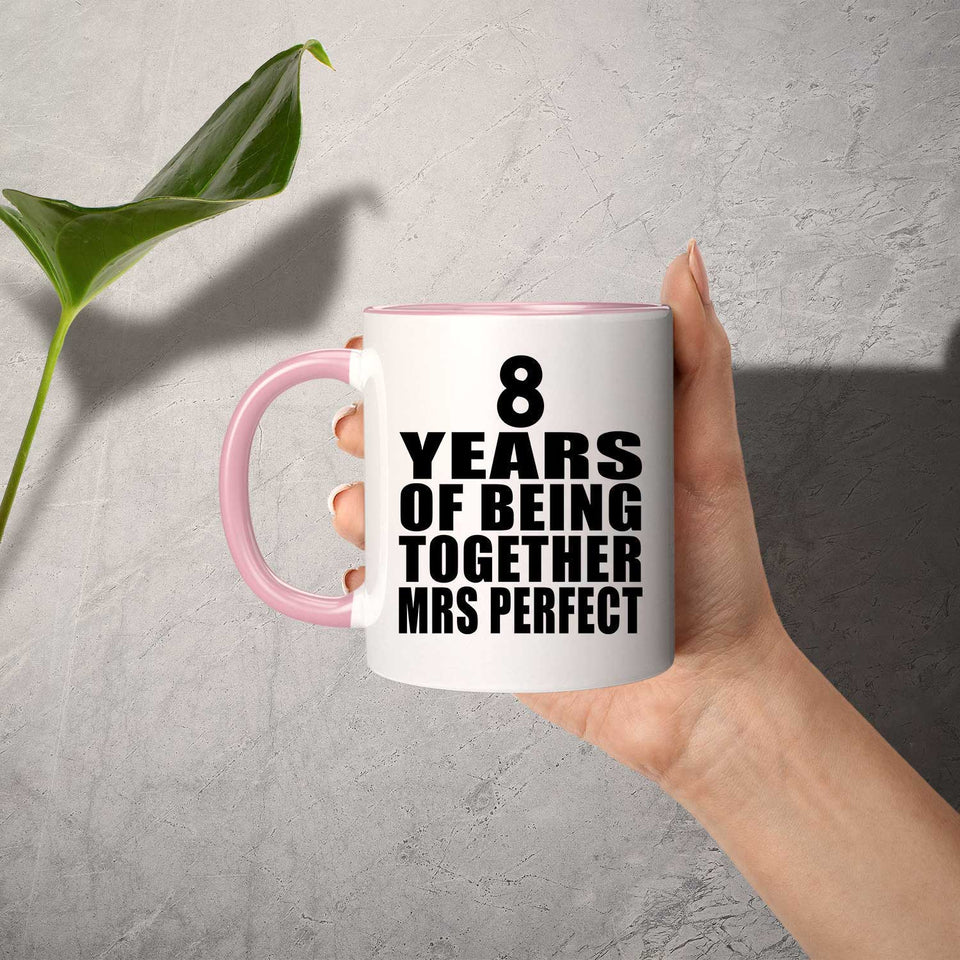 8th Anniversary 8 Years Of Being Mrs Perfect - 11oz Accent Mug Pink