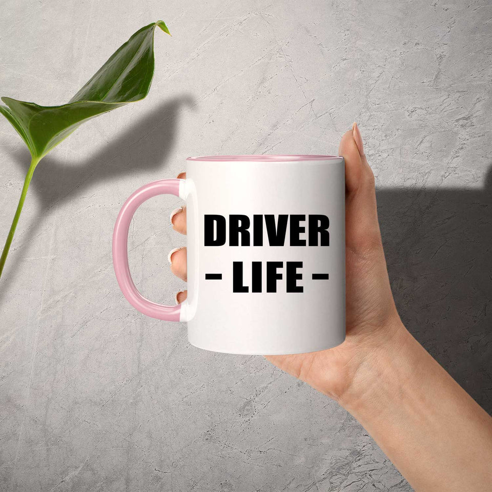 Driver Life - 11oz Accent Mug Pink