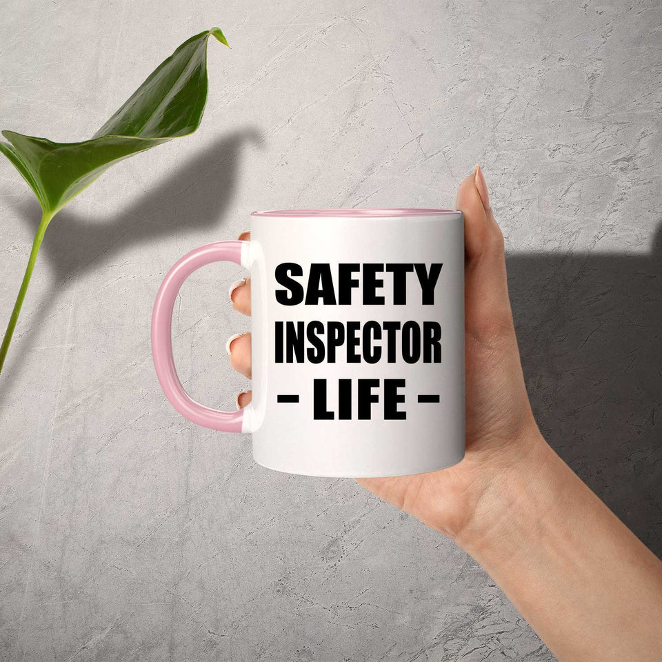 Safety Inspector Life - 11oz Accent Mug Pink