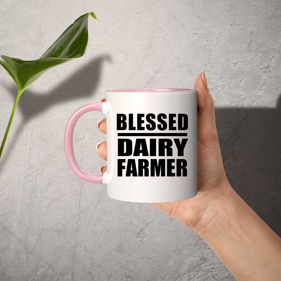 Blessed Dairy Farmer - 11oz Accent Mug Pink