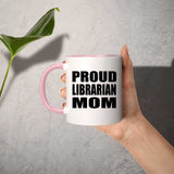 Proud Librarian Mom - 11oz Accent Mug Pink