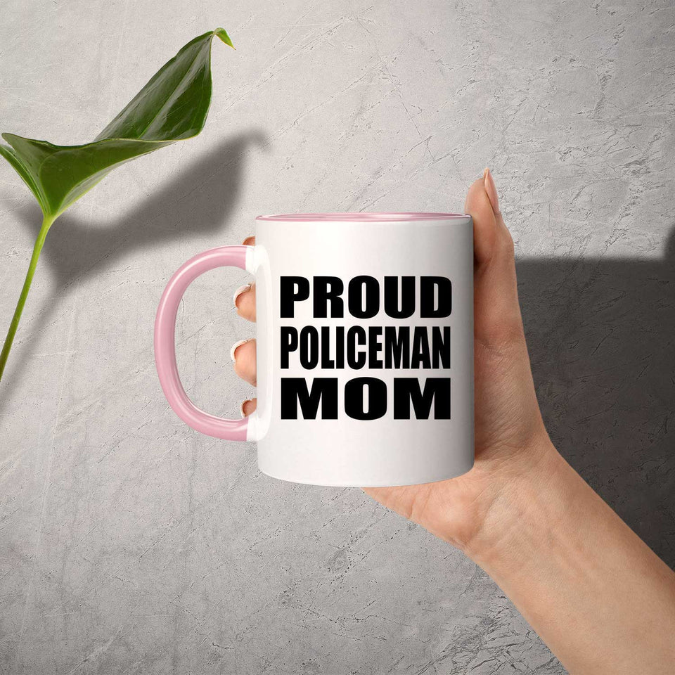 Proud Policeman Mom - 11oz Accent Mug Pink