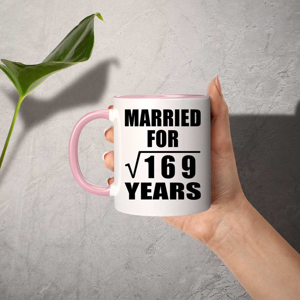 13th Anniversary Married For Square Root of 169 Years - 11oz Accent Mug Pink
