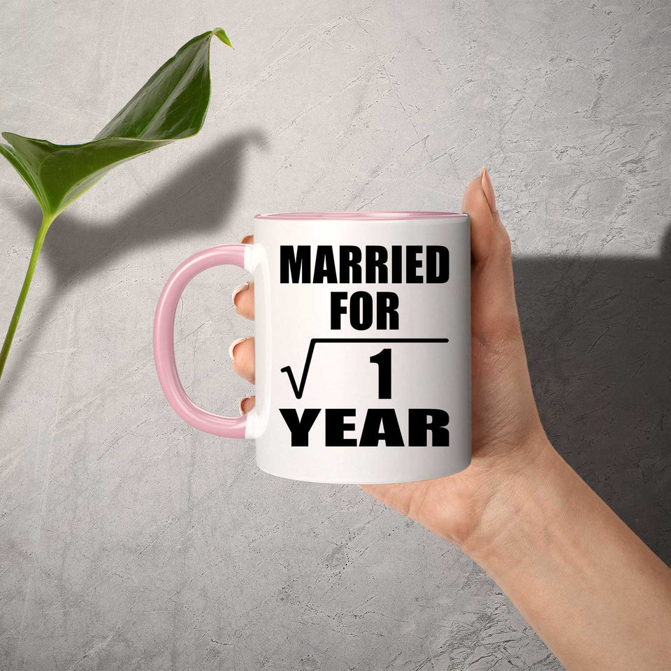 1st Anniversary Married For Square Root of 1 Year - 11oz Accent Mug Pink