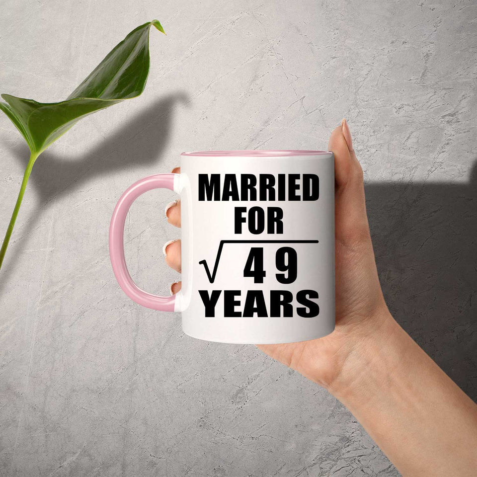 7th Anniversary Married For Square Root of 49 Years - 11oz Accent Mug Pink