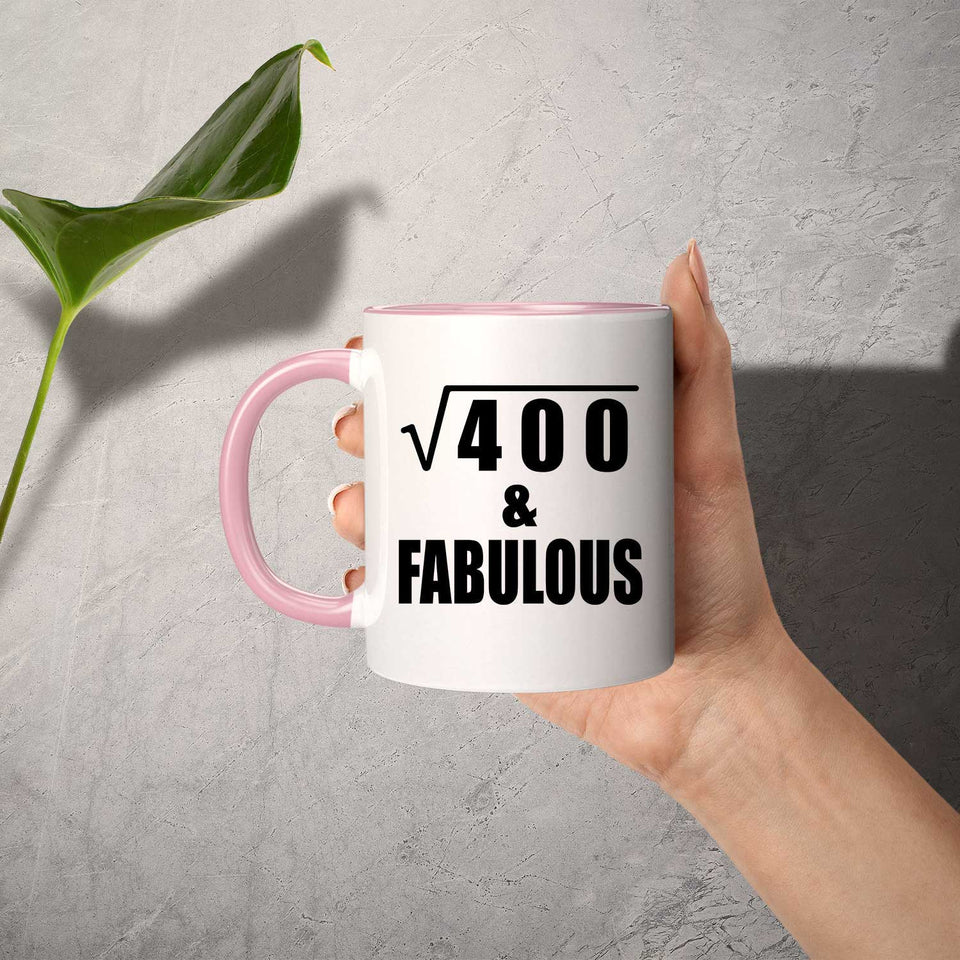 20th Birthday Square Root of 400 & Fabulous - 11oz Accent Mug Pink