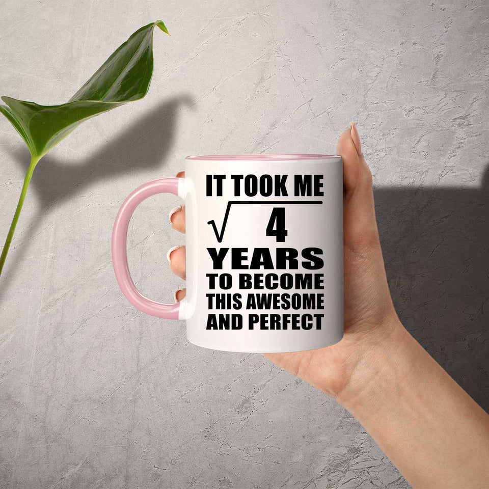 2nd Birthday Took Square Root of 4 Years To Awesome - 11oz Accent Mug Pink