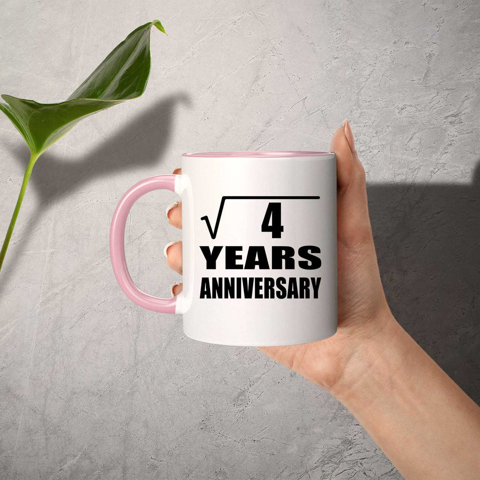 2nd Anniversary Square Root of 4 Years Anniversary - 11oz Accent Mug Pink