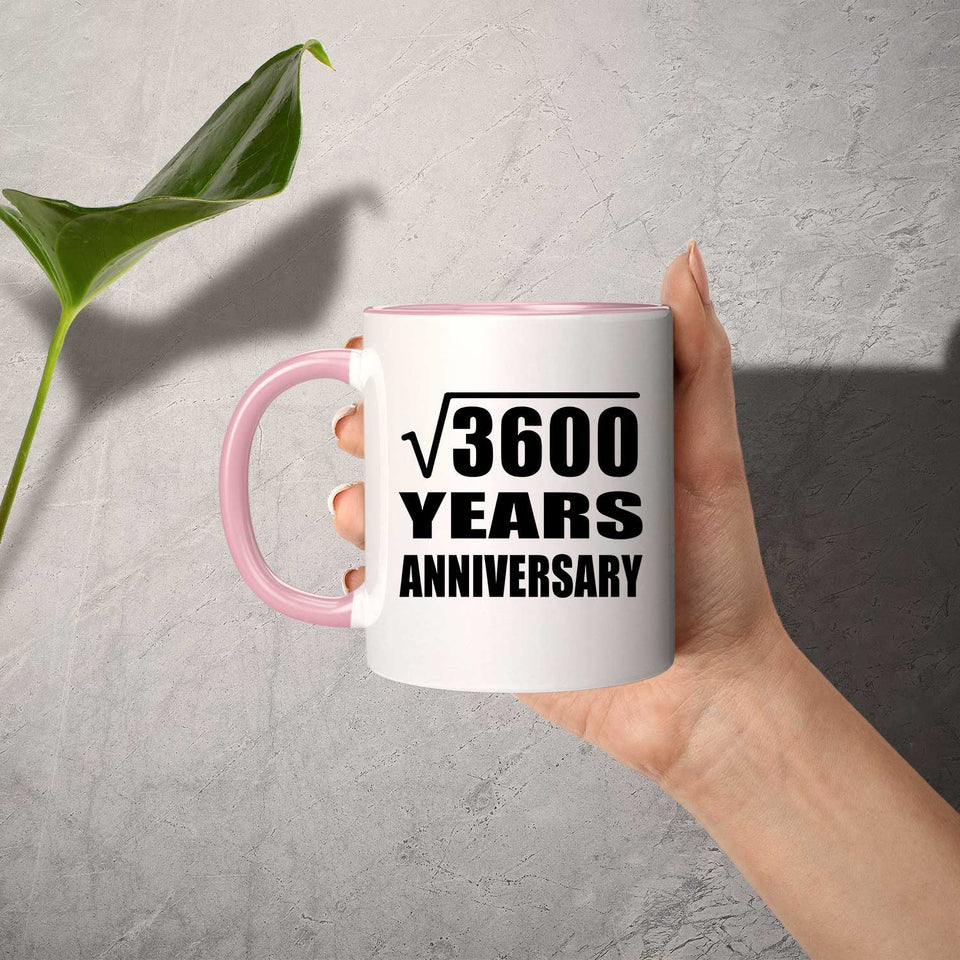 60th Anniversary Square Root of 3600 Years Anniversary - 11oz Accent Mug Pink