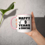 Happy 3rd Anniversary Square Root of 9 Years & Counting - 11oz Accent Mug Pink