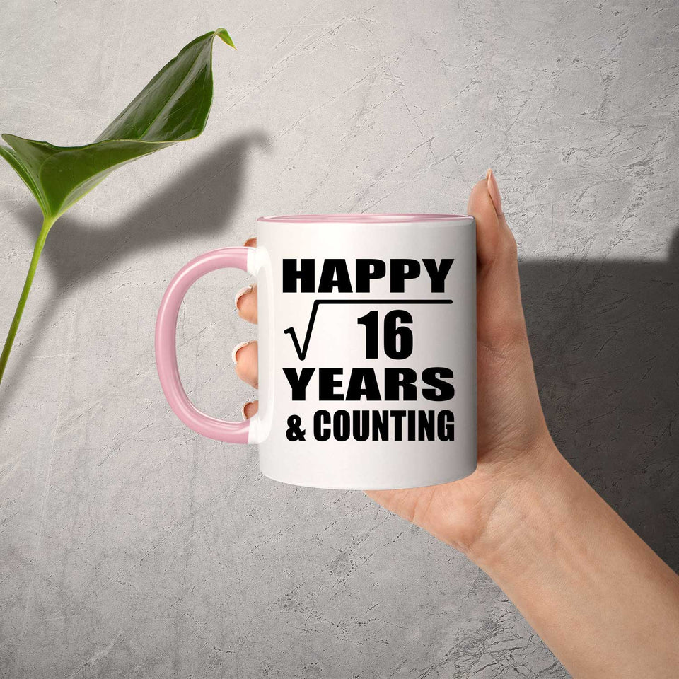 Happy 4th Anniversary Square Root of 16 Years & Counting - 11oz Accent Mug Pink