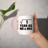 1st Anniversary Square Root of 1 Year As Mr & Mrs - 11oz Accent Mug Pink