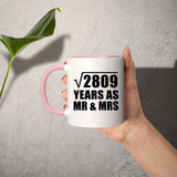 53rd Anniversary Square Root of 2809 Years As Mr & Mrs - 11oz Accent Mug Pink
