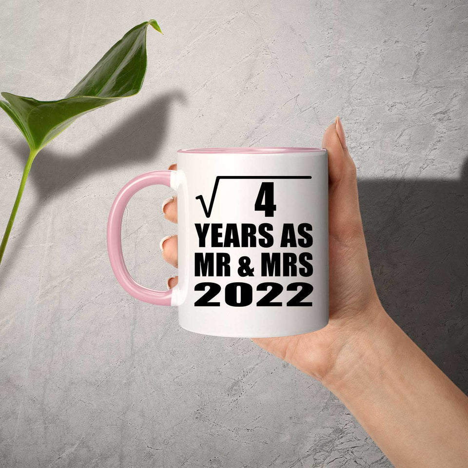 2nd Anniversary Square Root of 4 Years As Mr & Mrs 2022 - 11oz Accent Mug Pink