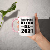 Shipping Clerk Established EST. 2021 - 11oz Accent Mug Pink