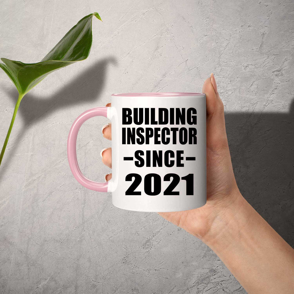 Building Inspector Since 2021 - 11oz Accent Mug Pink