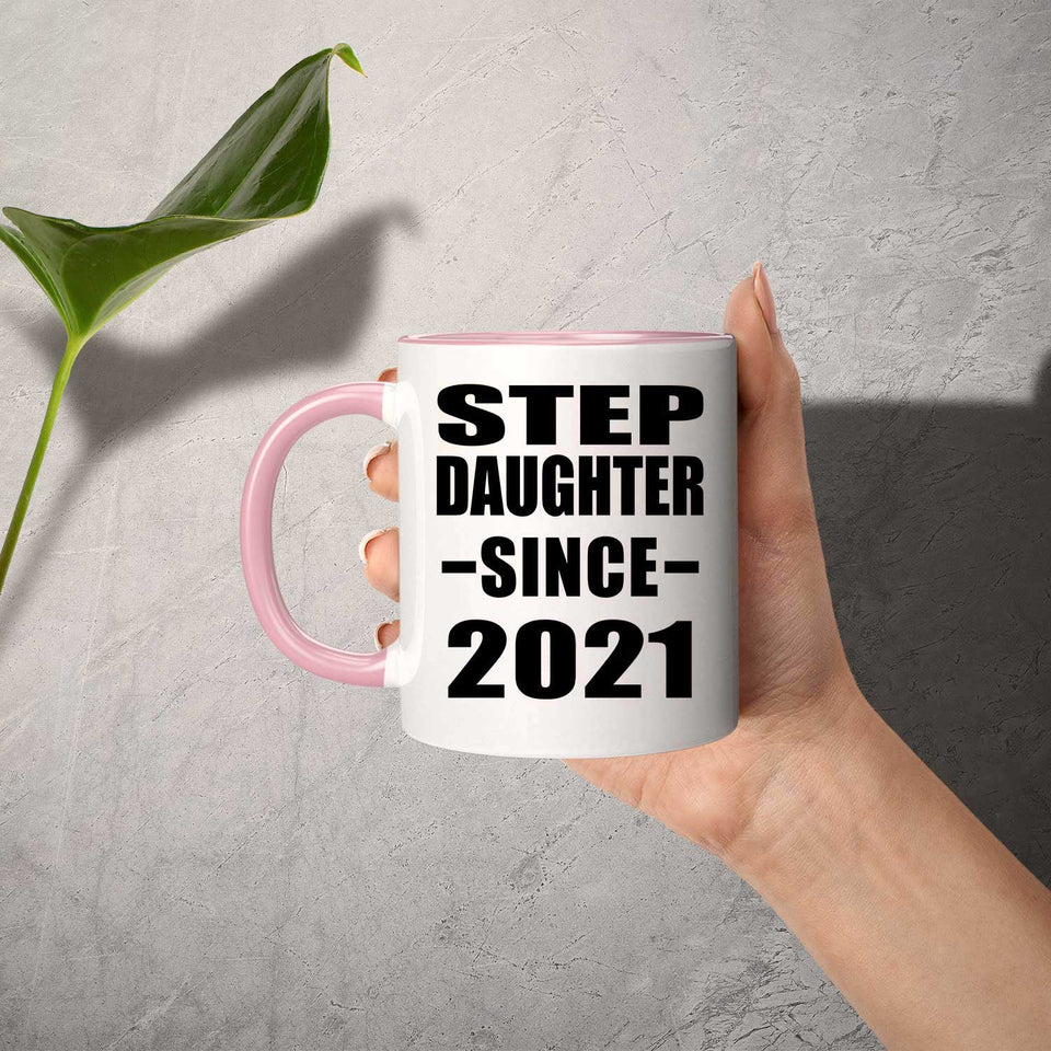 Step Daughter Since 2021 - 11oz Accent Mug Pink