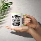 I Am Not Rich & Famous, But I Have Invaluable Children - 11oz Accent Mug Green