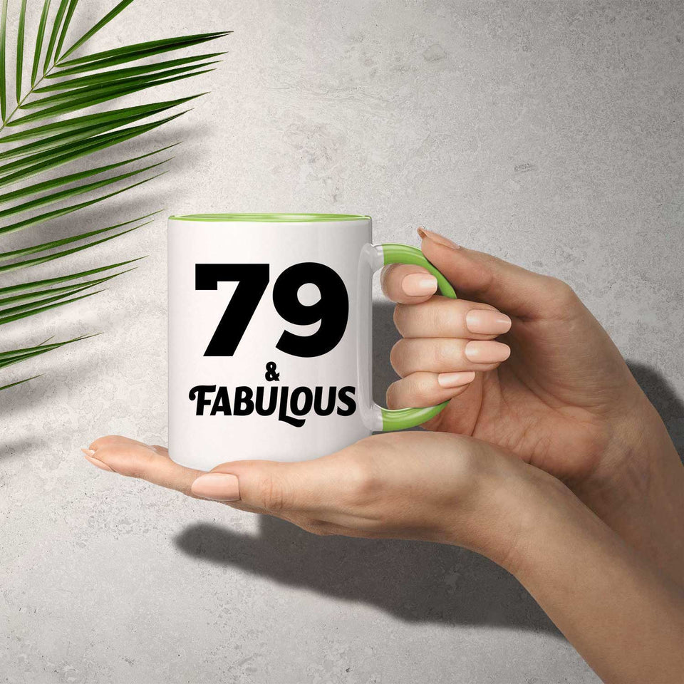 79th Birthday 79 & Fabulous - 11oz Accent Mug Green
