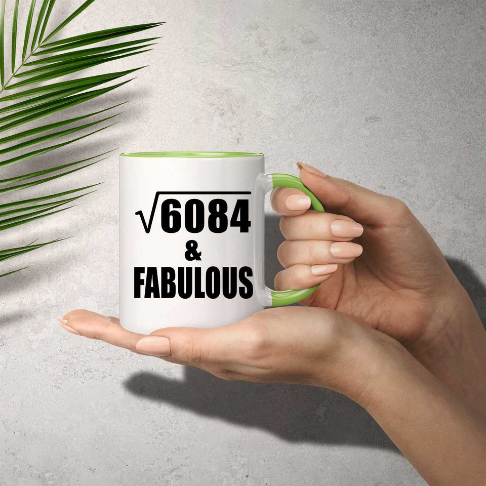 78th Birthday Square Root of 6084 & Fabulous - 11oz Accent Mug Green