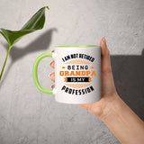 I Am Not Retired, Being Grandpa Is My Profession - 11oz Accent Mug Green