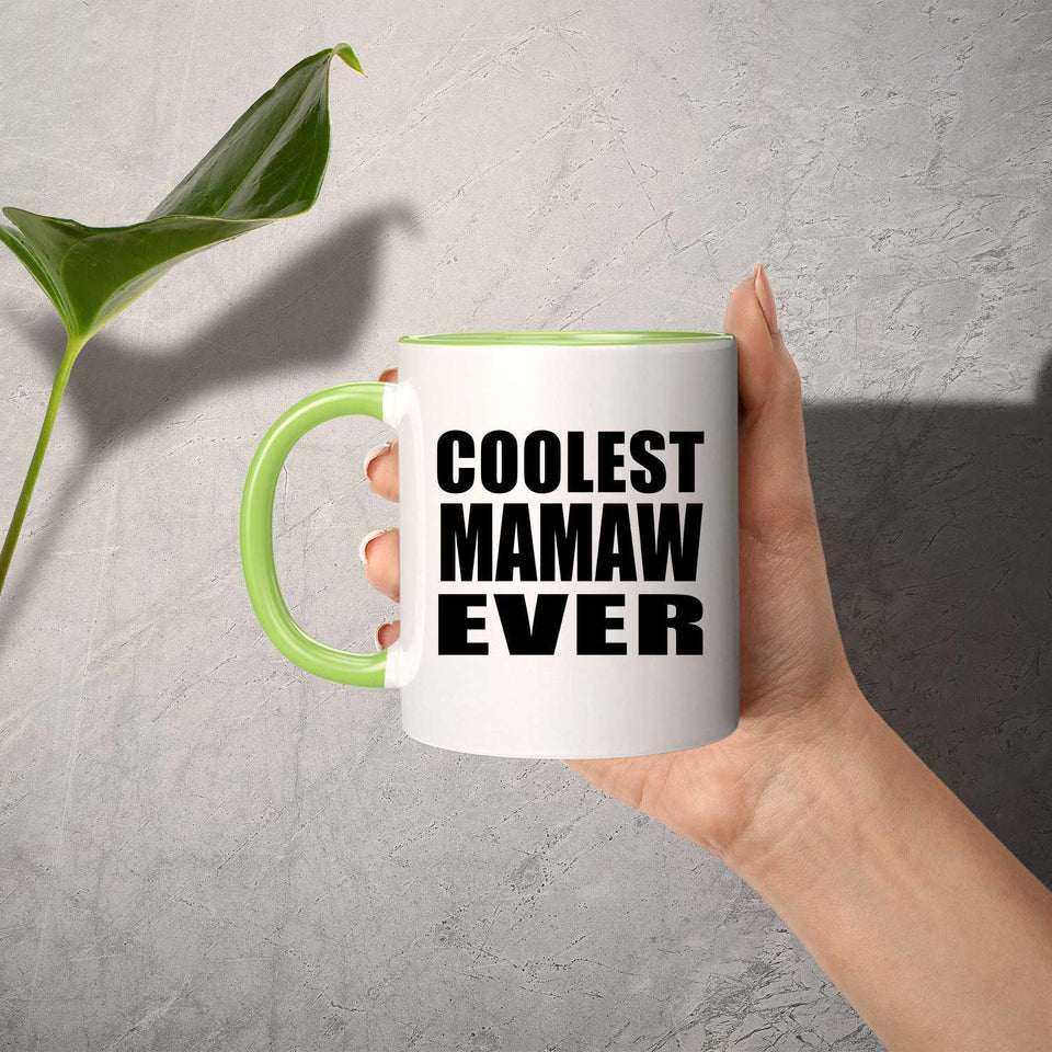 Coolest Mamaw Ever - 11oz Accent Mug Green
