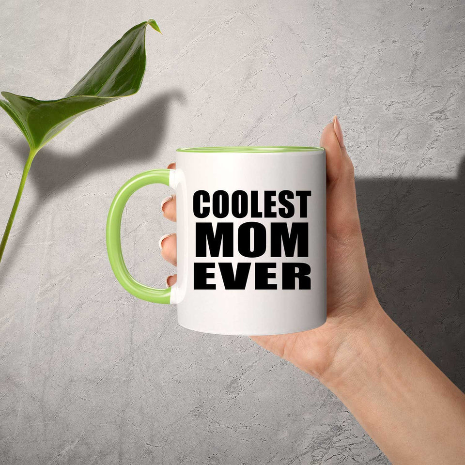 Coolest Mom Ever - 11oz Accent Mug Green