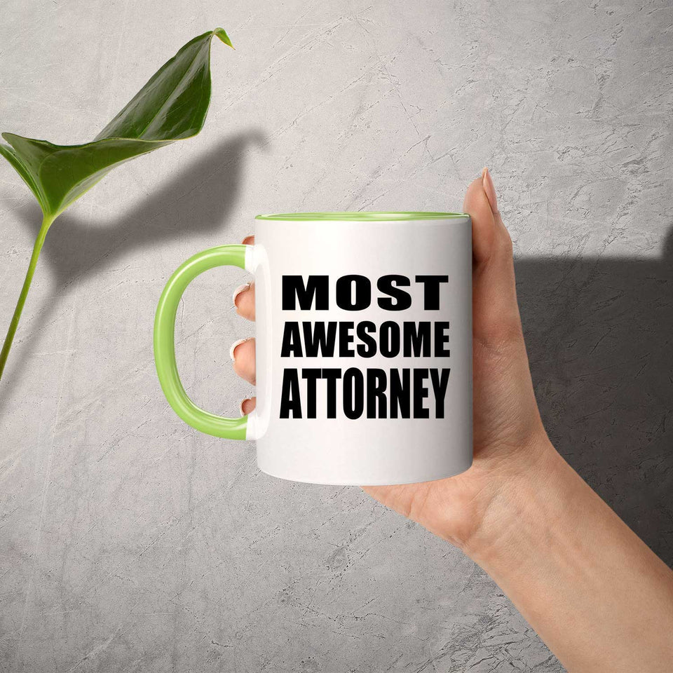 Most Awesome Attorney - 11oz Accent Mug Green