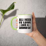 All I Need Is Love And A Savannah Cat - 11oz Accent Mug Green