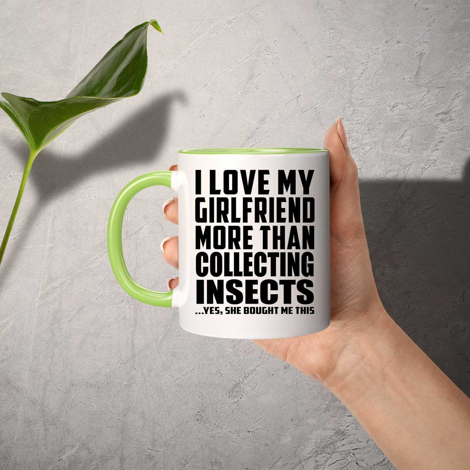 I Love My Girlfriend More Than Collecting Insects - 11oz Accent Mug Green