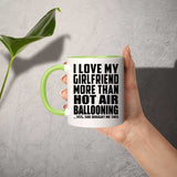 I Love My Girlfriend More Than Hot Air Ballooning - 11oz Accent Mug Green
